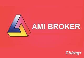 Amibroker: Tải và hướng dẫn dùng phần mềm PTKT