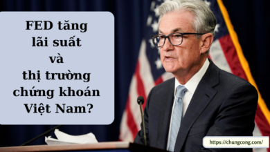 FED tăng lãi suất và thị trường chứng khoán Việt Nam?