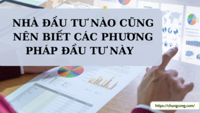 Các phương pháp đầu tư nhà đầu tư nào cũng nên biết