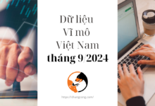 Đánh giá dữ liệu vĩ mô tháng 9 năm 2024