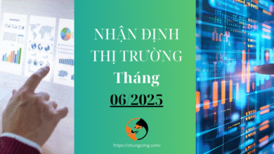 Nhận định thị trường tháng 6 năm 2025 – Làn gió mát sau sức nóng Tháng Năm