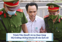 Toàn cảnh Trịnh Văn Quyết và vụ thao túng thị trường chứng khoán đi vào lịch sử